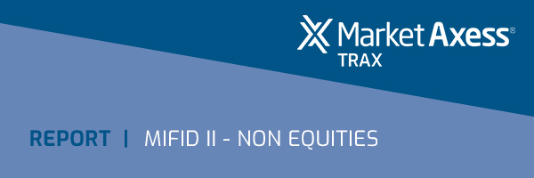 MKTX-TRAX-REPORT-MIFID-NONEQUITIES-600x200